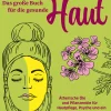 Das große Buch für die gesunde Haut