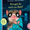 Der kleine Siebenschläfer: Bringst du mich ins Bett?