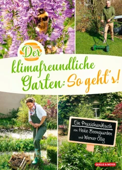 Der klimafreundliche Garten: So geht‘s!