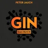 GIN - Das Buch. Herstellung Genuss Kultur.