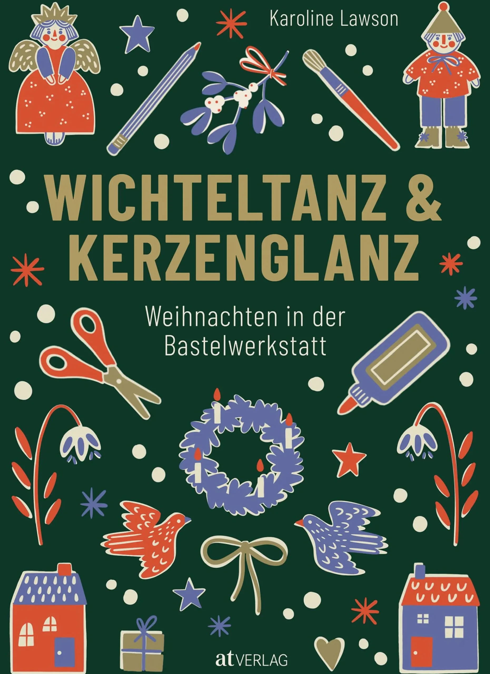 Wichteltanz & Kerzenglanz - Weihnachten in der Bastelwerkstatt