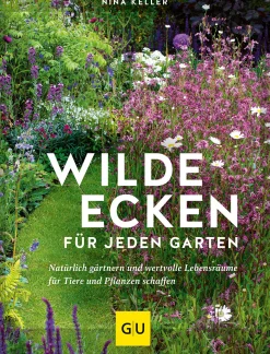 Wilde Ecken für jeden Garten